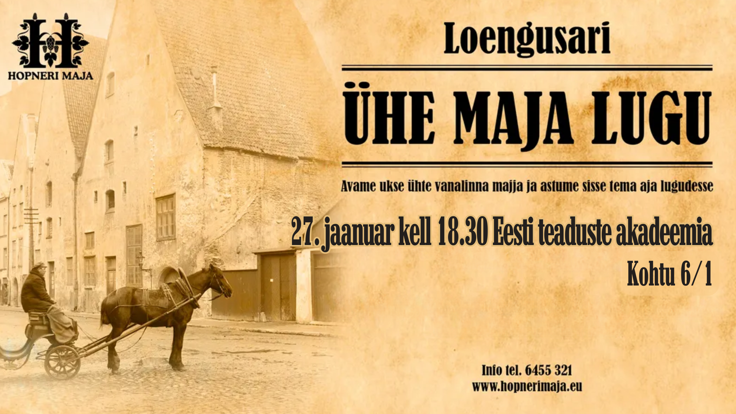 Loengusari ÜHE MAJA LUGU Eesti teaduste akadeemia, Kohtu 6/1