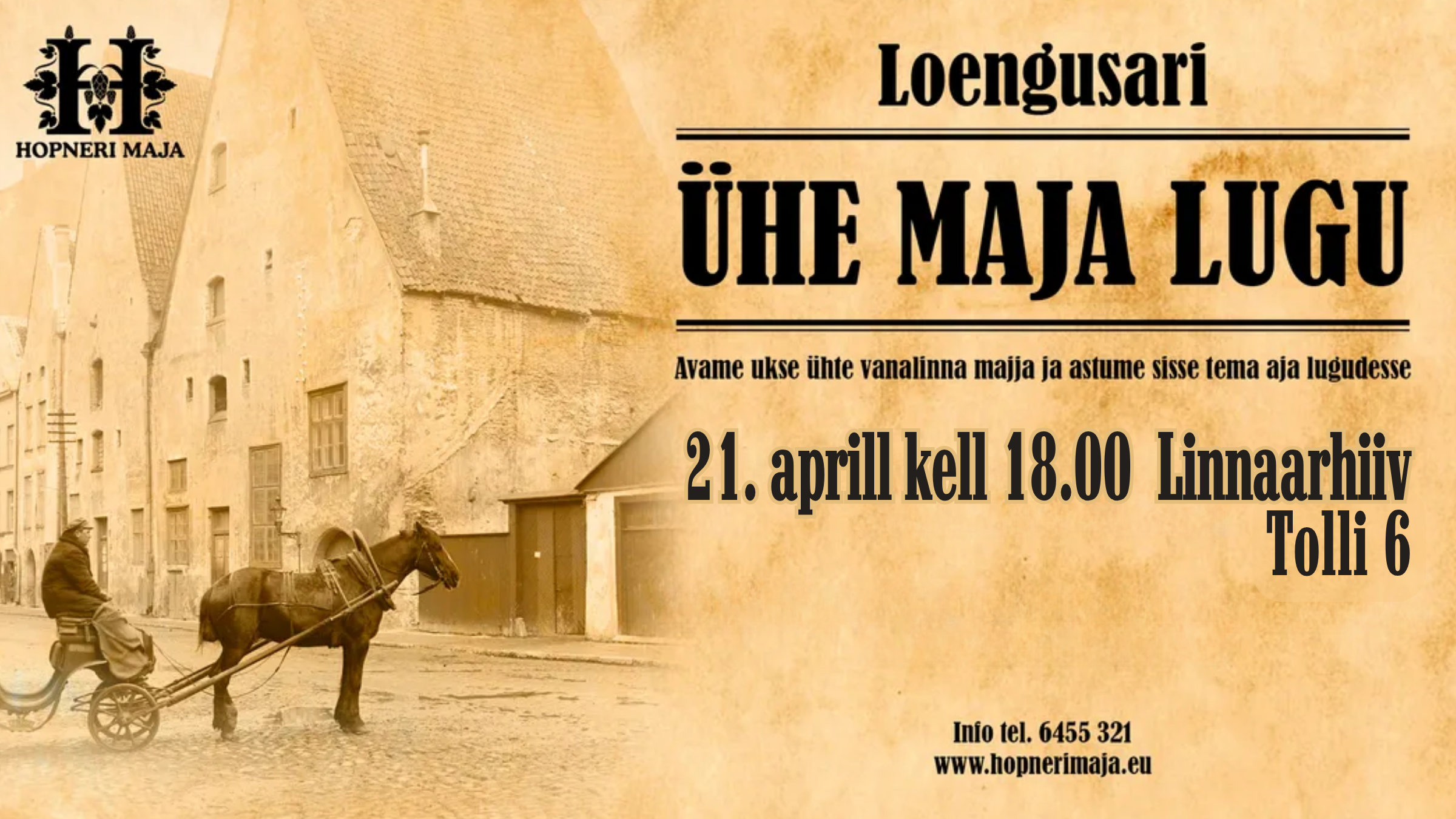 Loengusari ÜHE MAJA LUGU Linnaarhiiv, Tolli 6